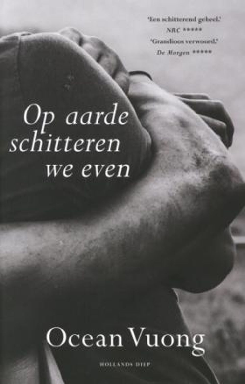 Boekcover 'Op aarde schitteren we even' van Ocean Vuong