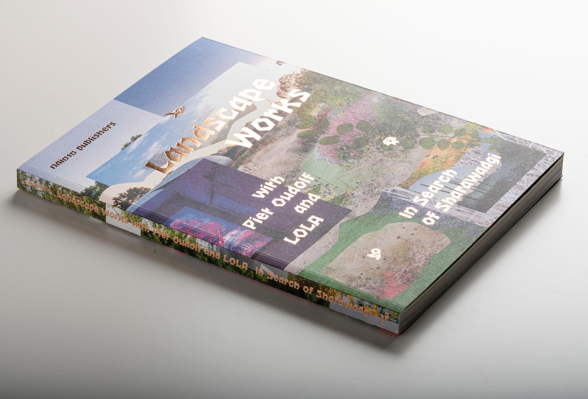 Kaft van de publicatie ‘Landscape Works with Piet Oudolf and LOLA’.