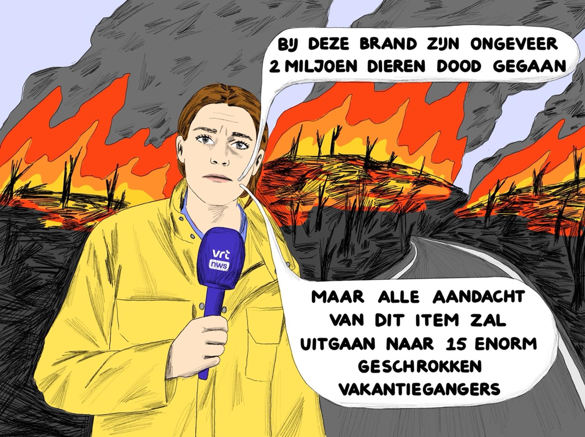 Illustratie van een verslaggever met een microfoon voor een landschap dat in brand staat, met rookwolken en vlammen op de achtergrond. In tekstballonnen staat dat bij de brand ongeveer twee miljoen dieren zijn omgekomen, terwijl de aandacht uitgaat naar vijftien geschrokken vakantiegangers.
