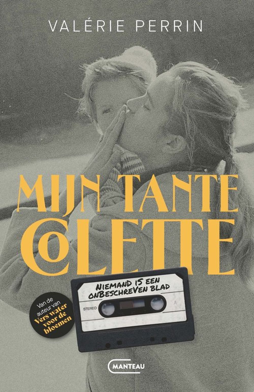 Boekomslag van 'Mijn tante Colette' van Valerie Perrin