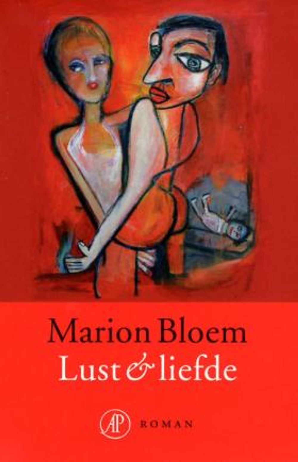 Boekomslag van Lust & liefde van Marion Bloem. Tegen een rode achtergrond staat een kleurrijke, expressieve illustratie van twee gestileerde figuren. Onderaan staan de auteursnaam en titel.