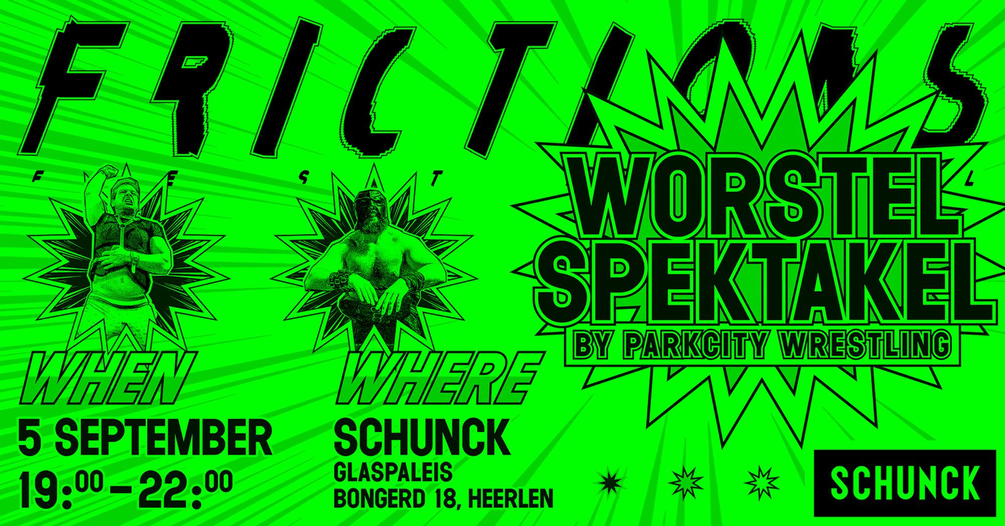 Groene promotieposter voor het Frictions Festival met de titel "WORSTELSPEKTAKEL", georganiseerd door Parkcity Wrestling. Het evenement vindt plaats op 5 september van 19:00 tot 22:00 uur bij SCHUNCK Glaspaleis, Bongerd 18 in Heerlen. De poster bevat decoratieve elementen en een opvallend grafisch ontwerp.