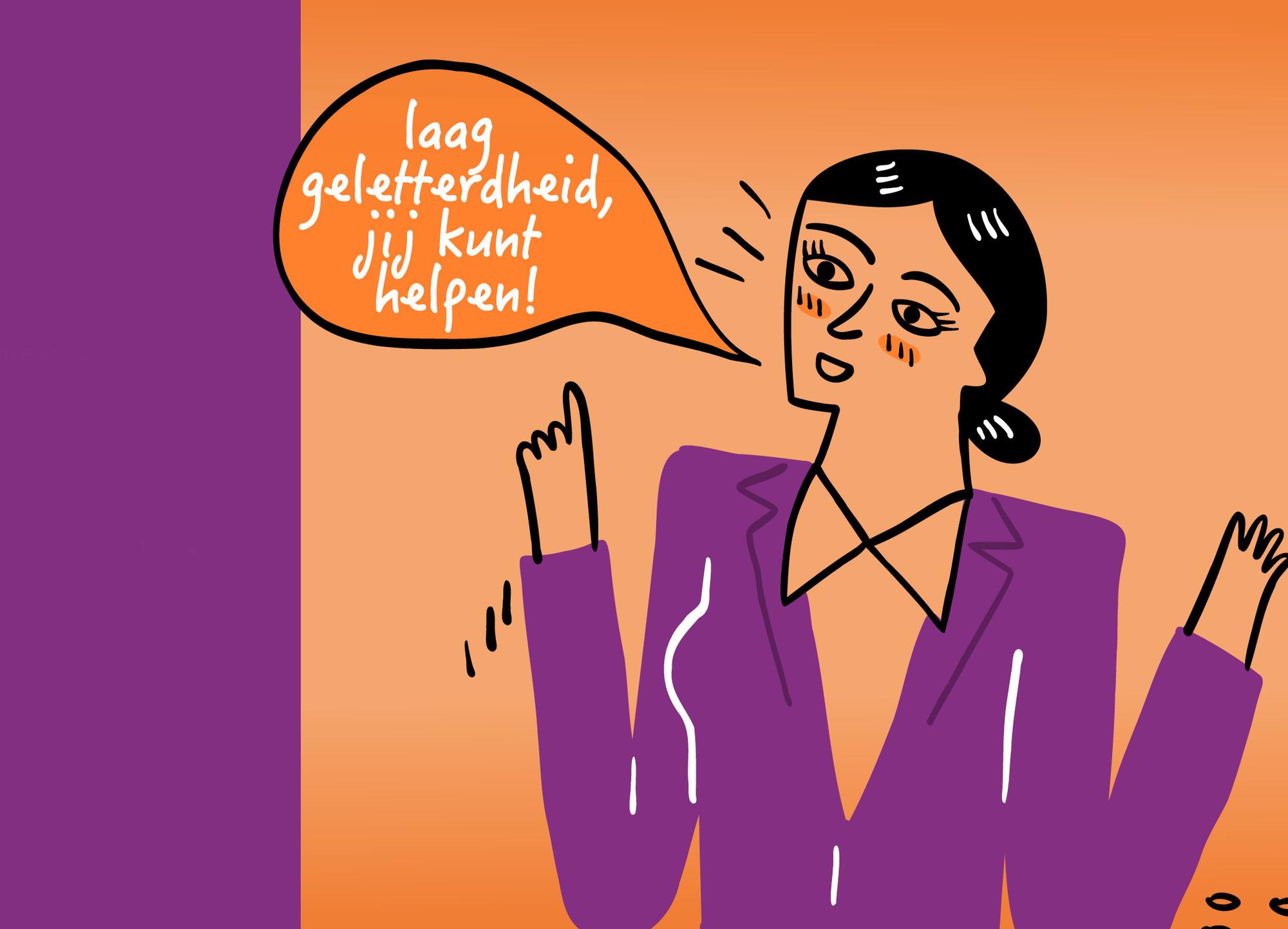 Illustratie van een vrouw met spraakwolkje: "Laaggeletterdheid, jij kunt helpen!". 