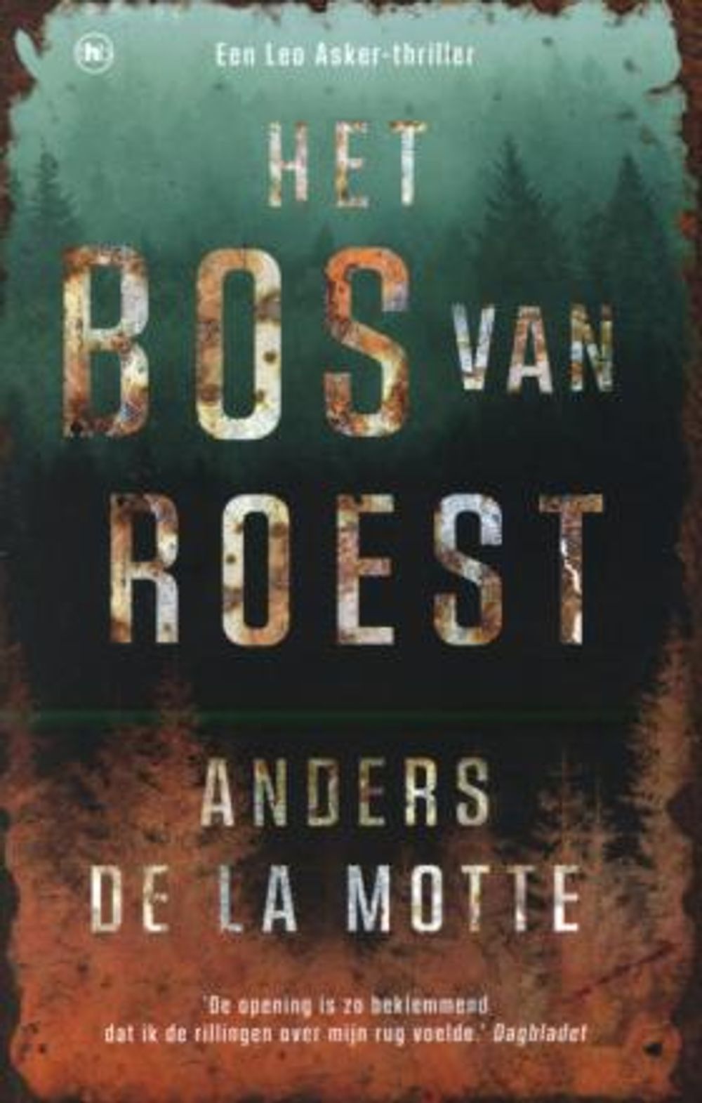 Boekcover 'Het bos van roest' van Anders de la Motte