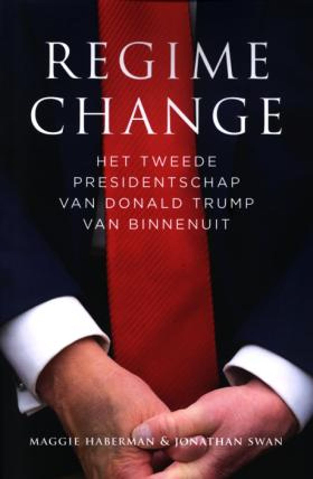 Boekcover 'Regime change' van Maggie Haberman
